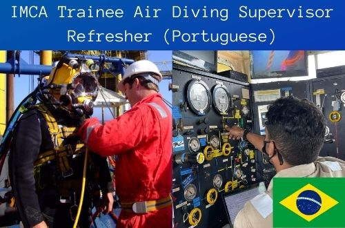 IMCA - Trainee Air Diving Supervisor Refresher (PORTUGUESE)